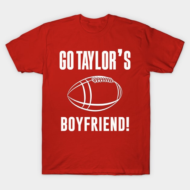Go Taylors Boyfriend T-Shirt by Distiramoth